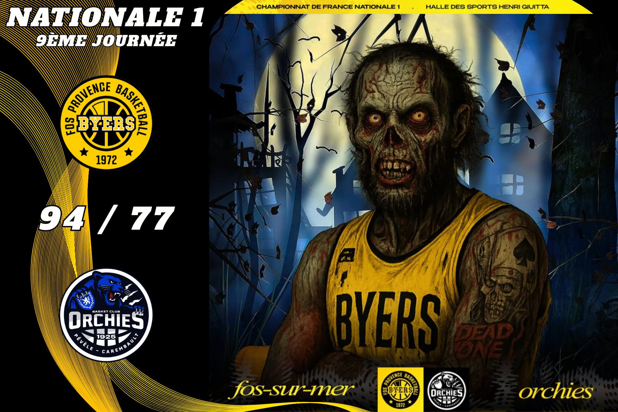 N1 – Les Black&Yellow ensorcellent Orchies pour la Halloween party ! (94–77)