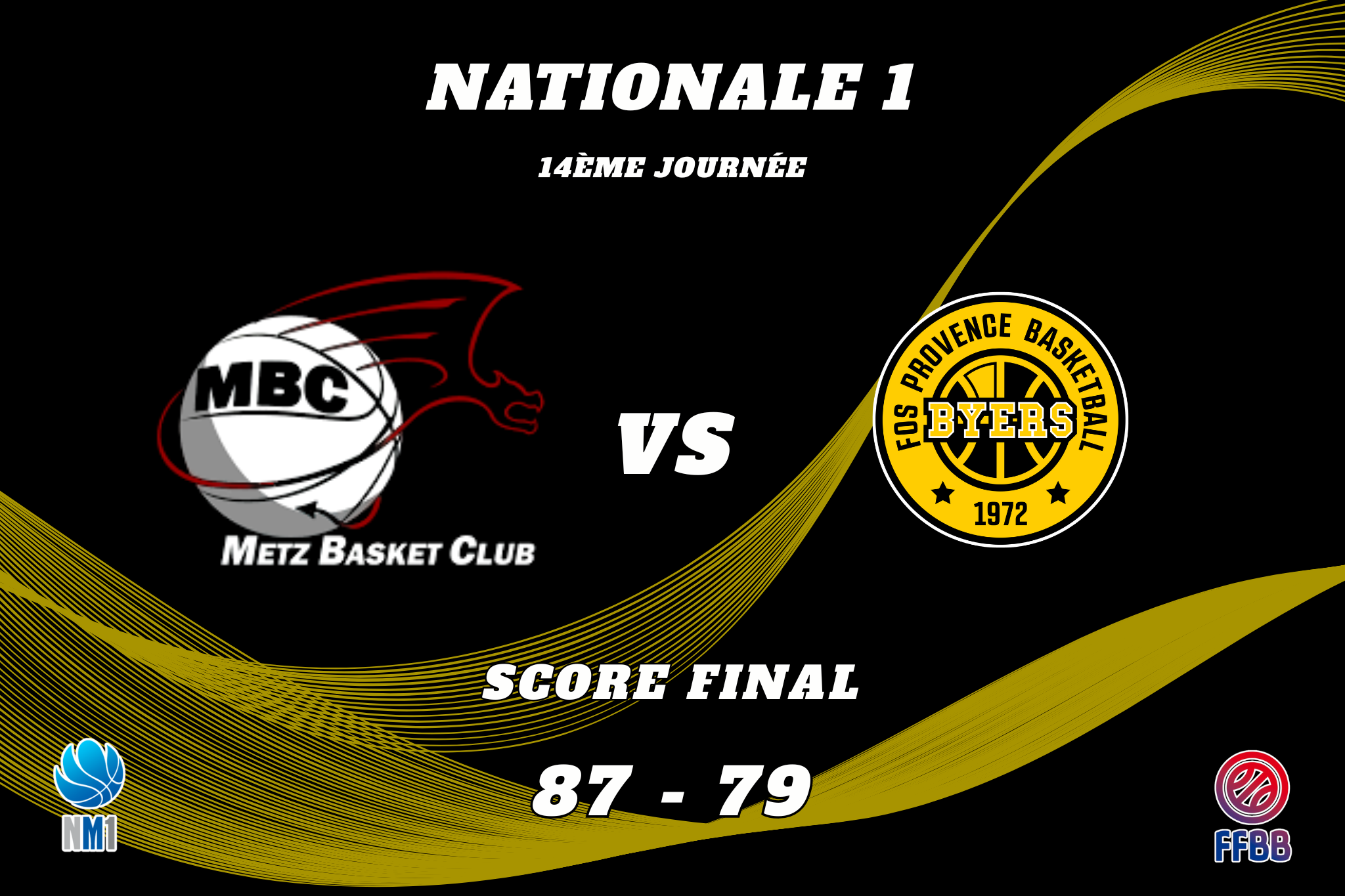 N1 : Metz refroidit les BYers malgré une belle réaction